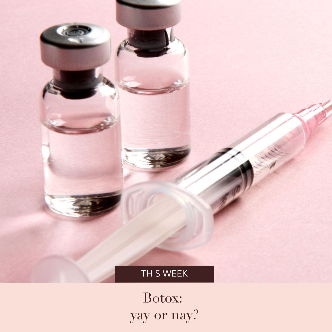 Botox: yay or nay?